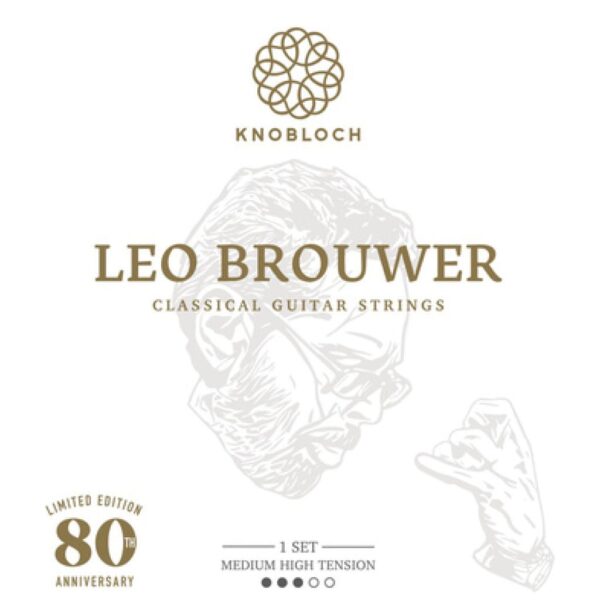 Knobloch Strings Leo Brouwer Ltd. Ed. Med.-High Knobloch Strings Leo Brouwer Ltd. Ed. Med.-High